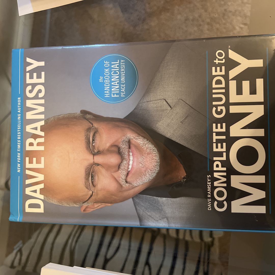 Dave Ramsey's Complete Guide to Money