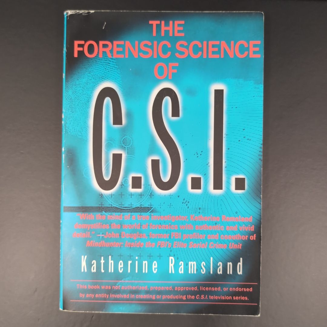 The Forensic Science of C. S. I.