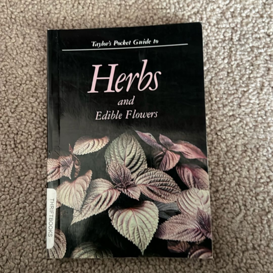 Taylor's Pocket Guide to Herbs and Edible Flowers