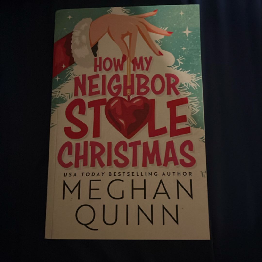 How My Neighbor Stole Christmas