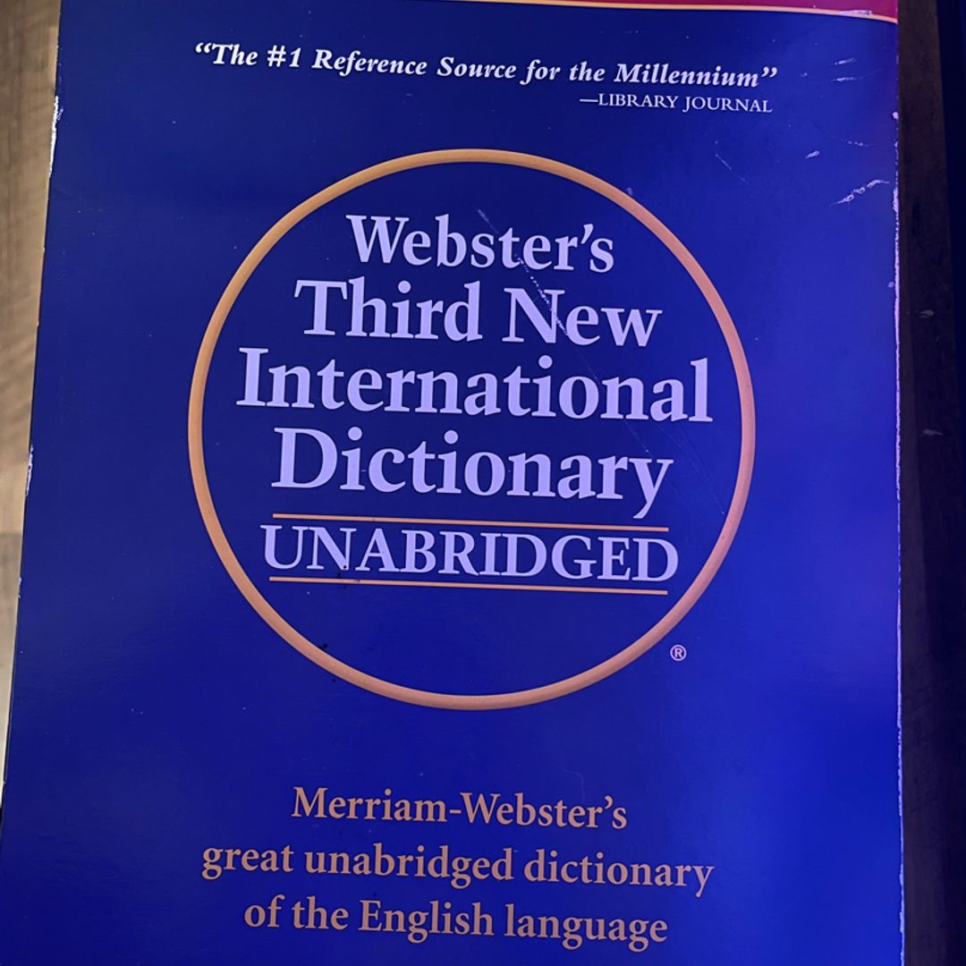 Webster's Third New International Dictionary by Dictionary