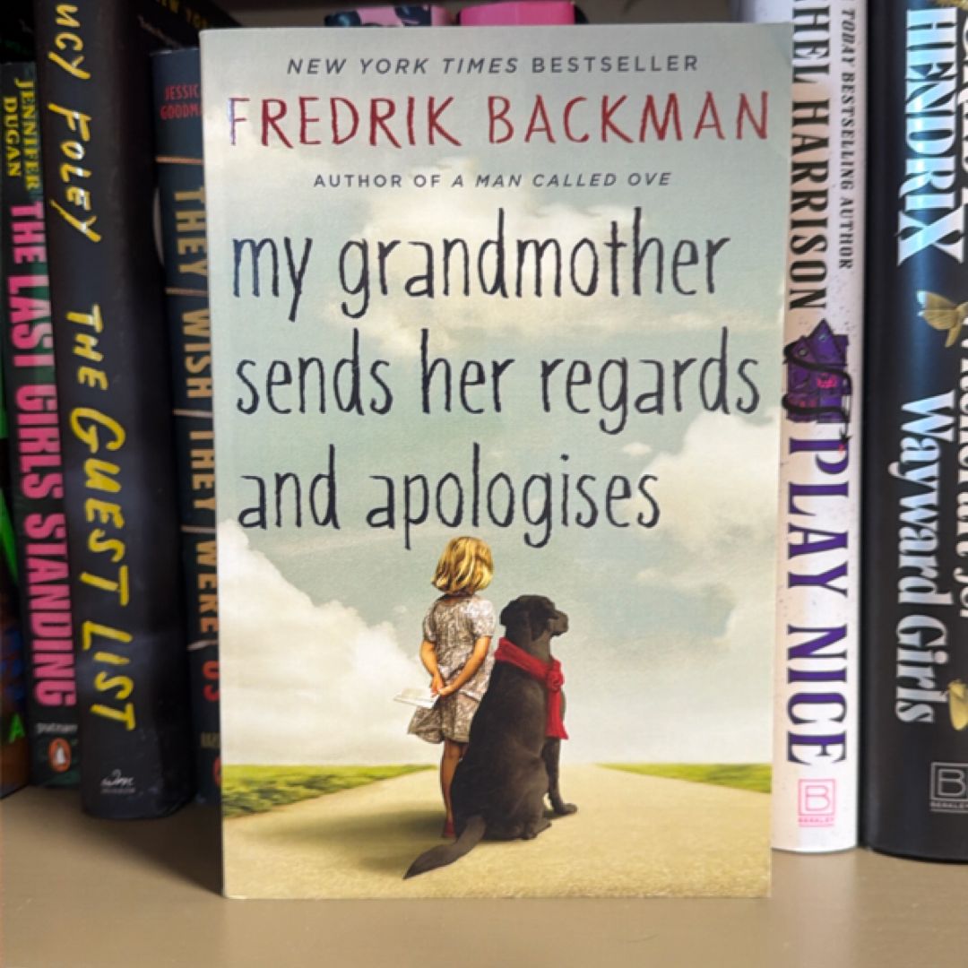 My Grandmother Asked Me to Tell You She's Sorry