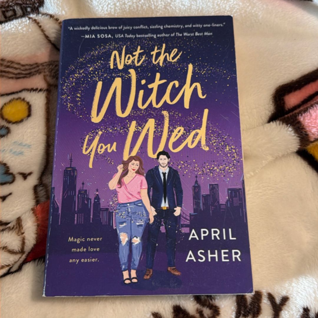 Not the Witch You Wed