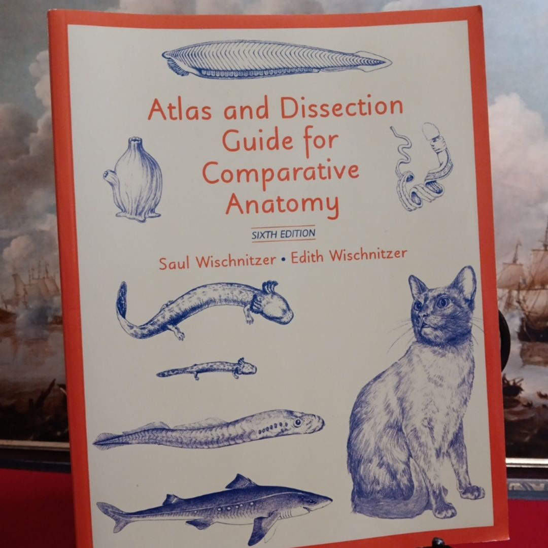 Atlas and Dissection Guide for Comparative Anatomy by