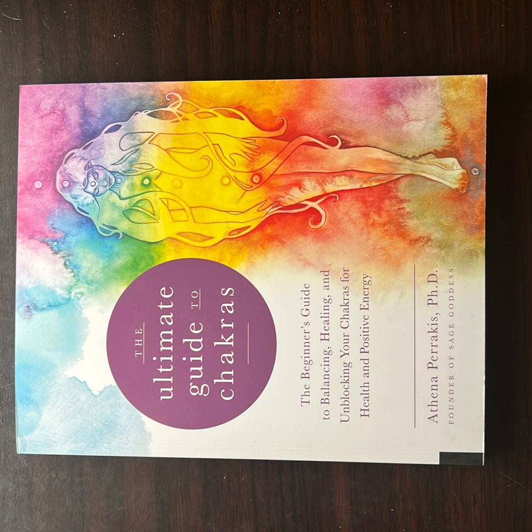 The Ultimate Guide to Chakras