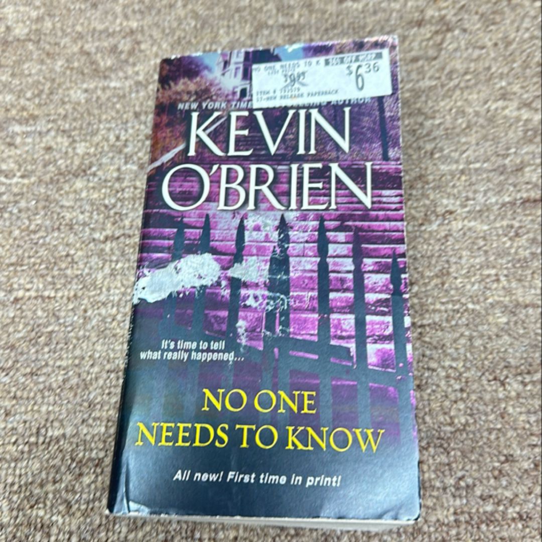 No One Needs to Know