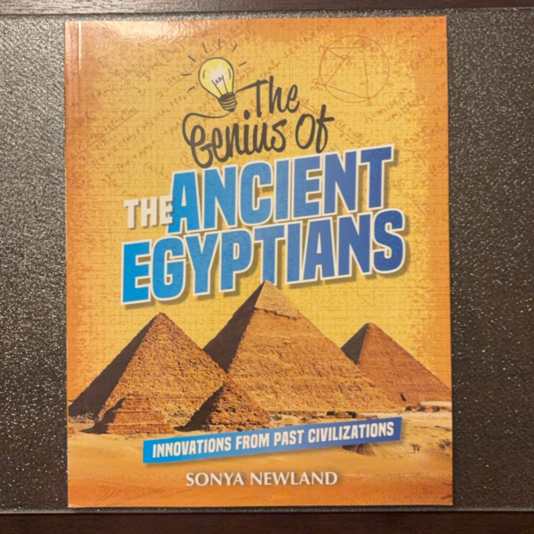 The Genius of the Ancient Egyptians