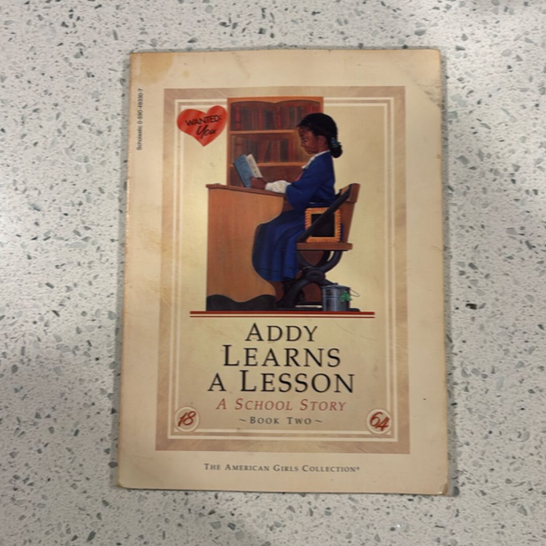 Addy Learns a Lesson A School Story