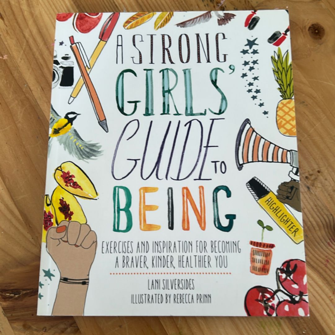 A Strong Girls' Guide to Being