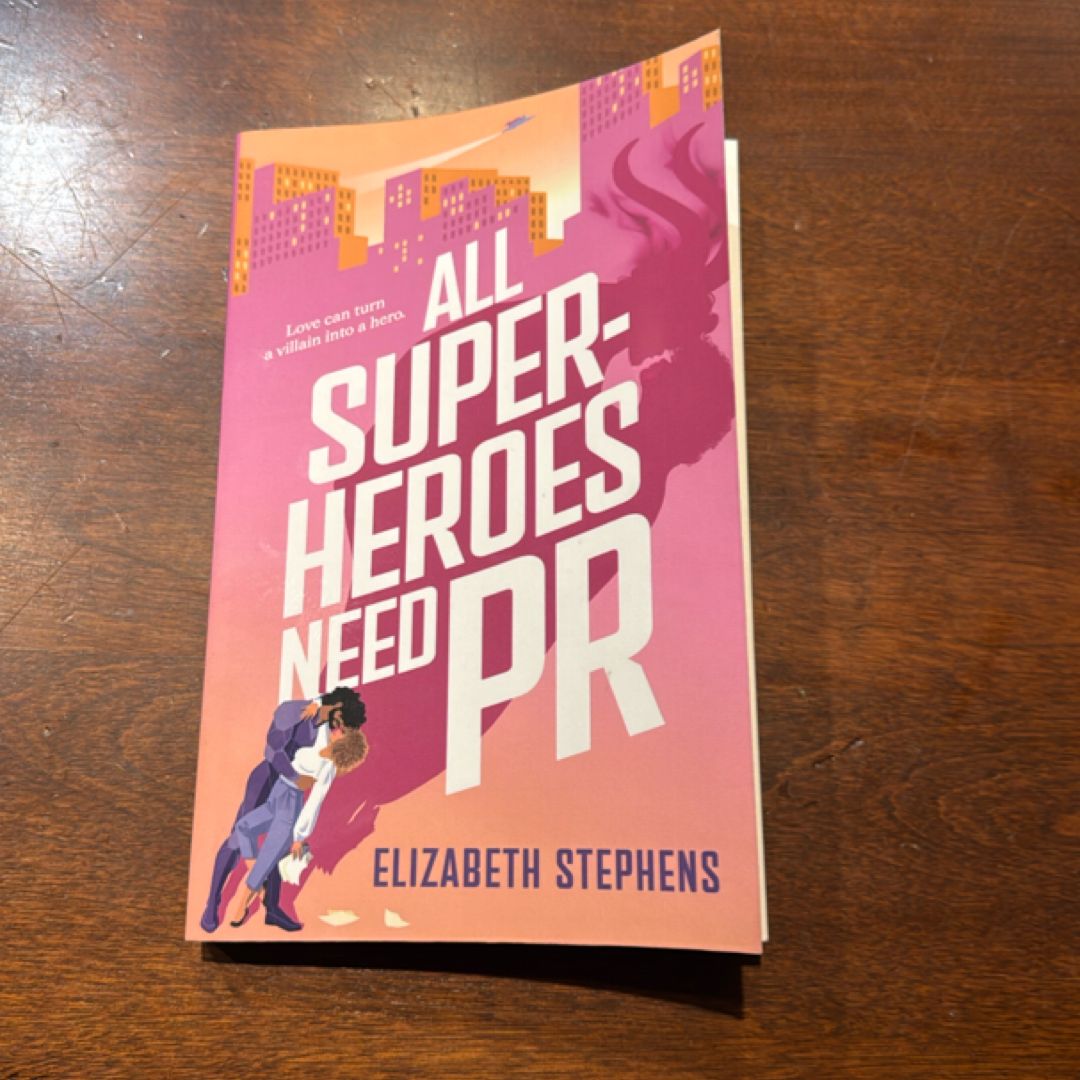 All Superheroes Need PR