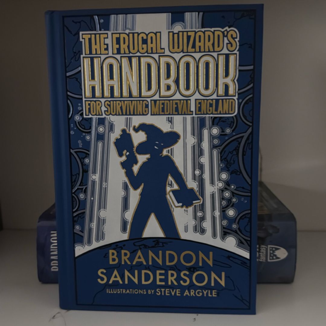 The Frugal Wizard's Handbook for Surviving Medieval England