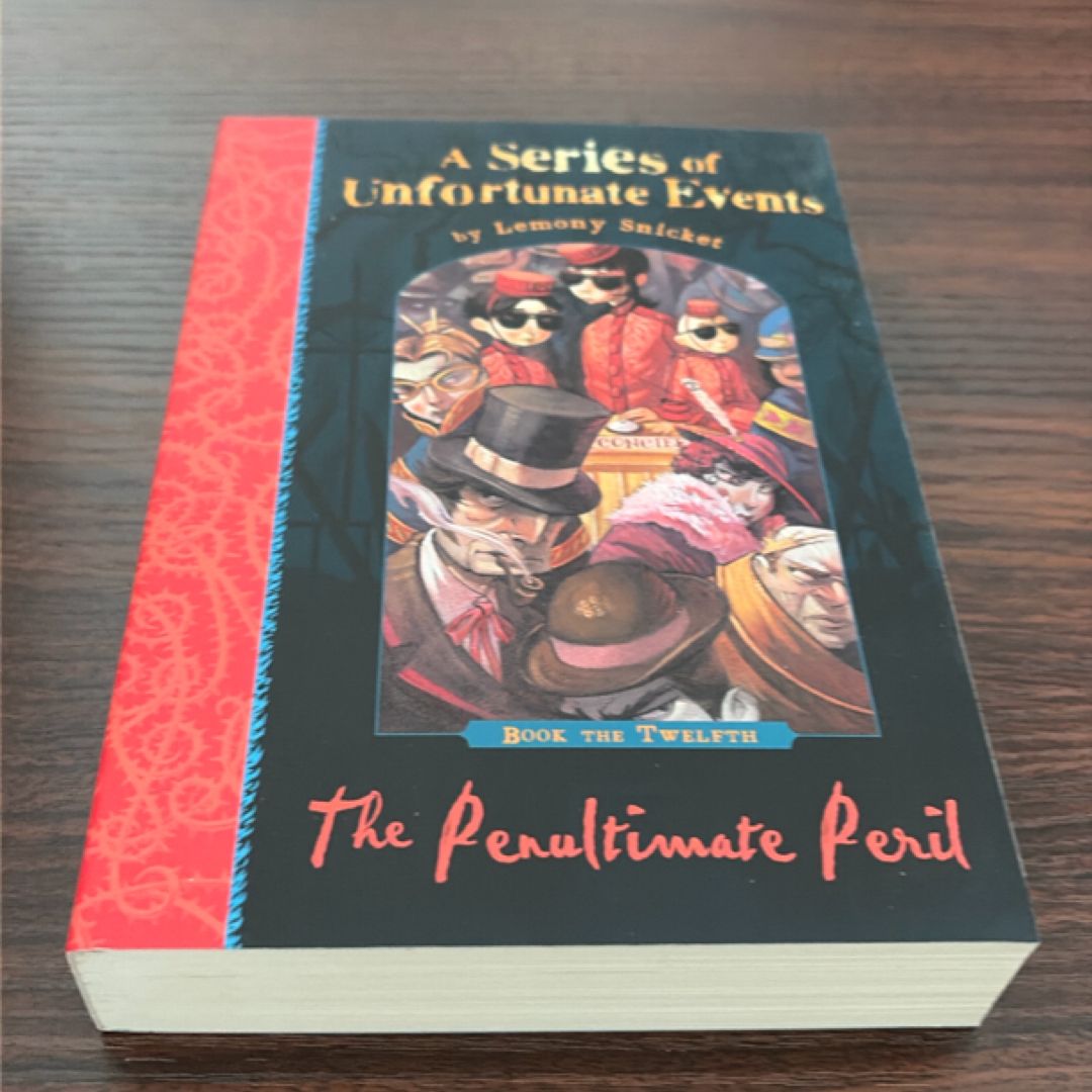 A Series of Unfortunate Events #12: the Penultimate Peril