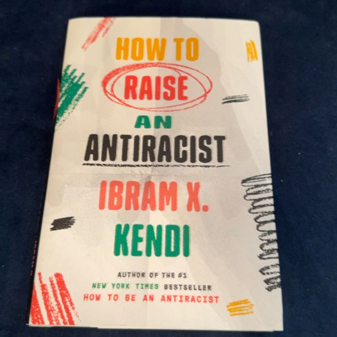 How to Raise an Antiracist