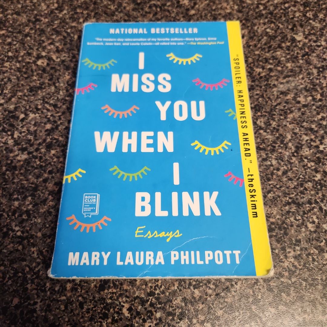 I Miss You When I Blink