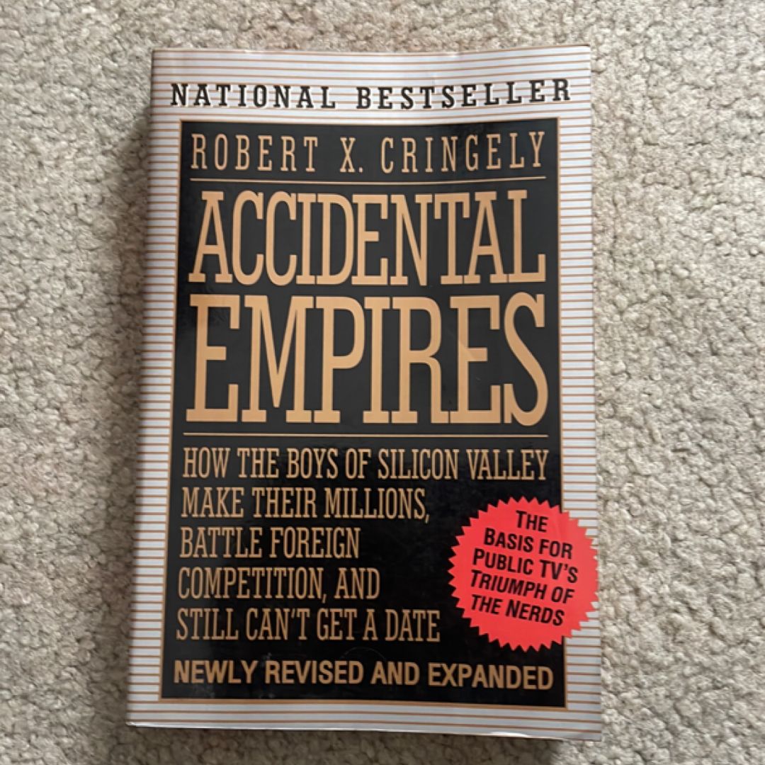 Accidental Empires