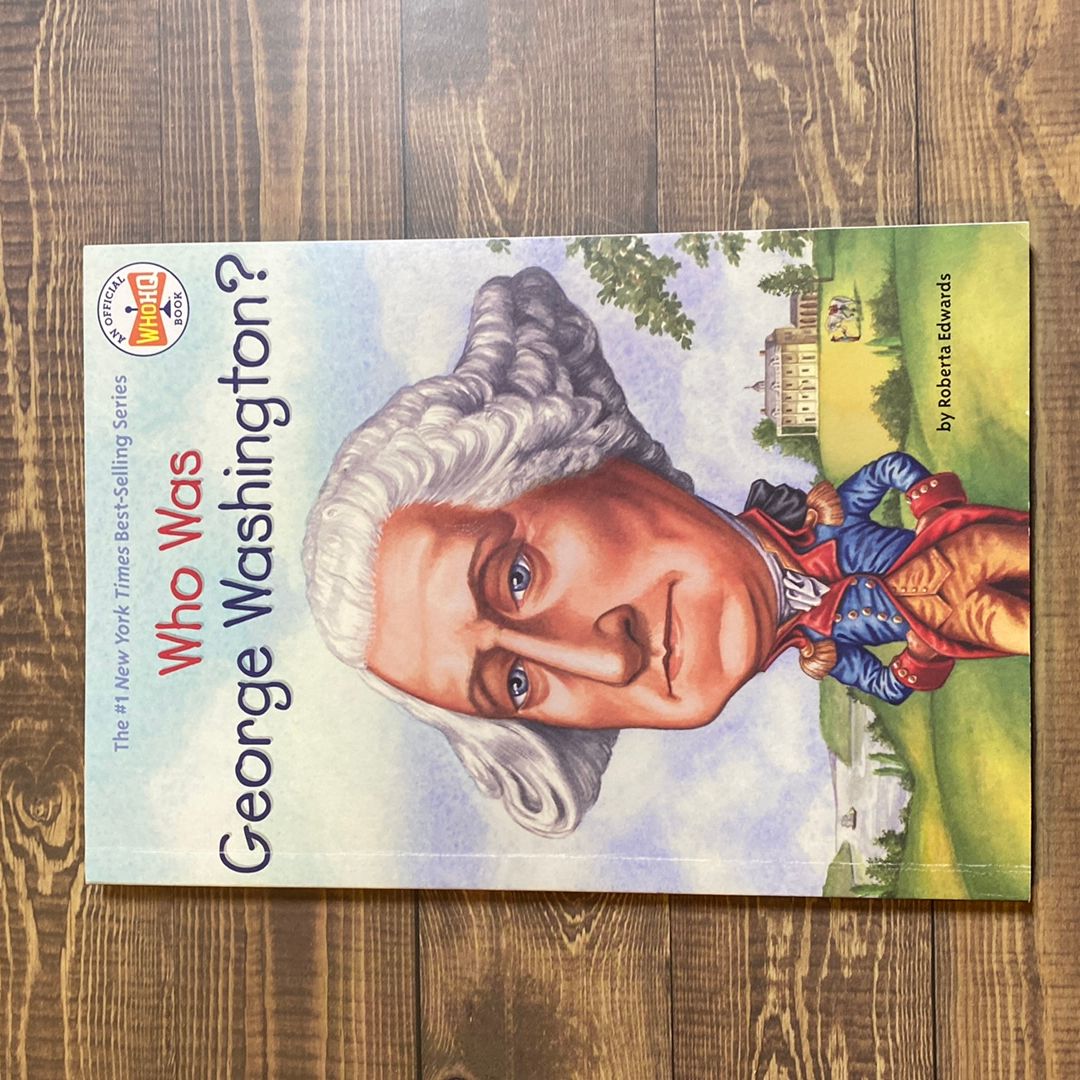Who Was George Washington?