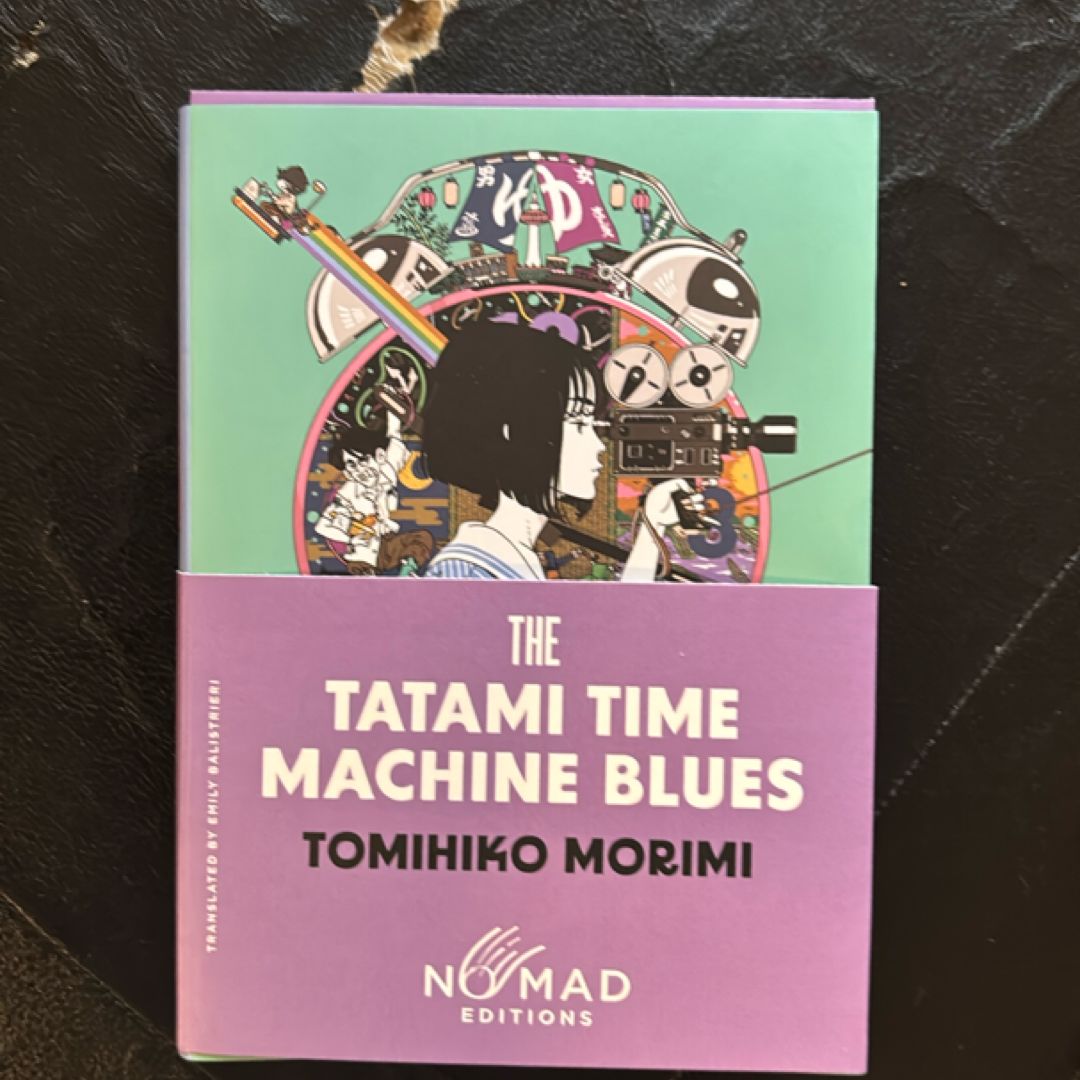 The Tatami Time Machine Blues (Nomad Edition)