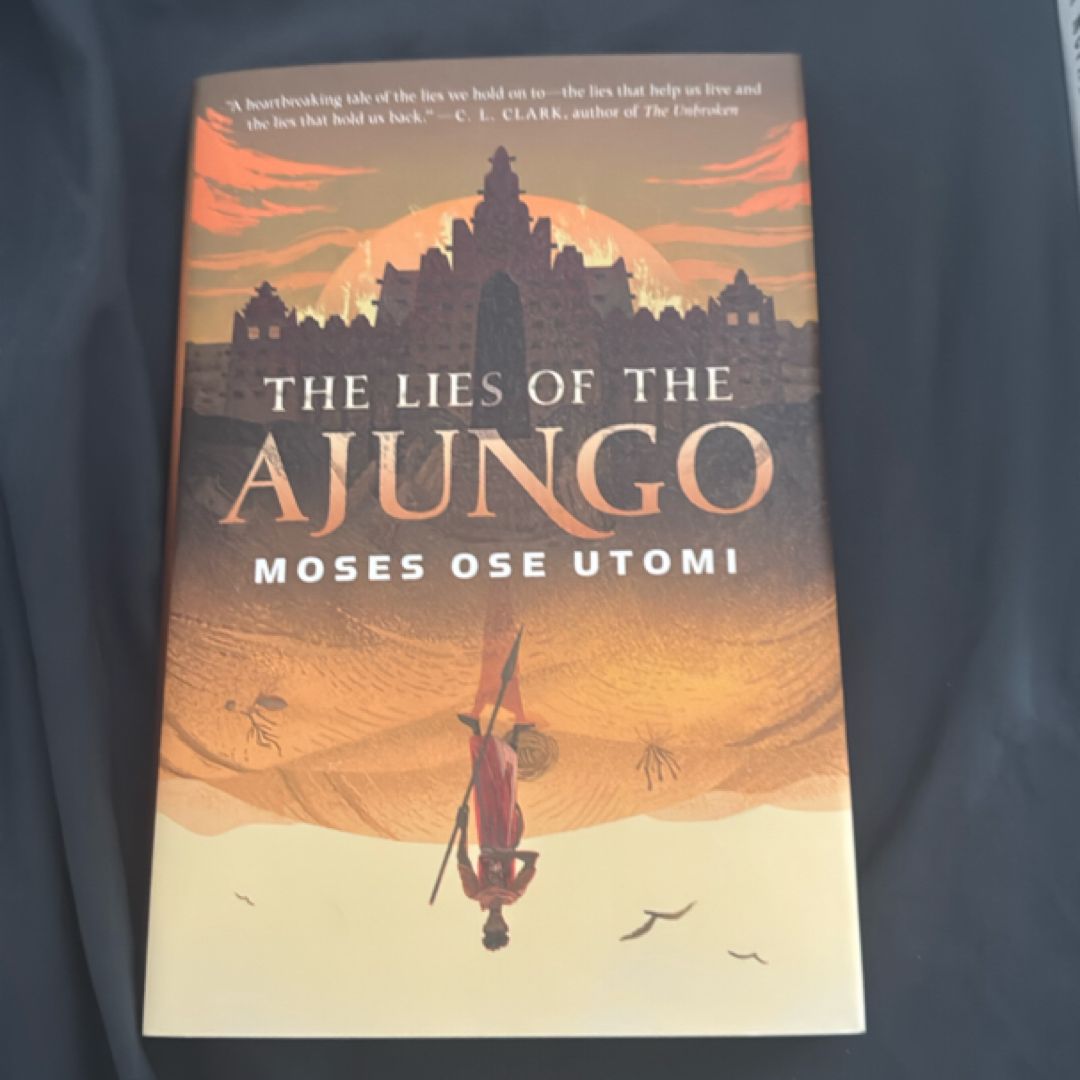 The Lies of the Ajungo