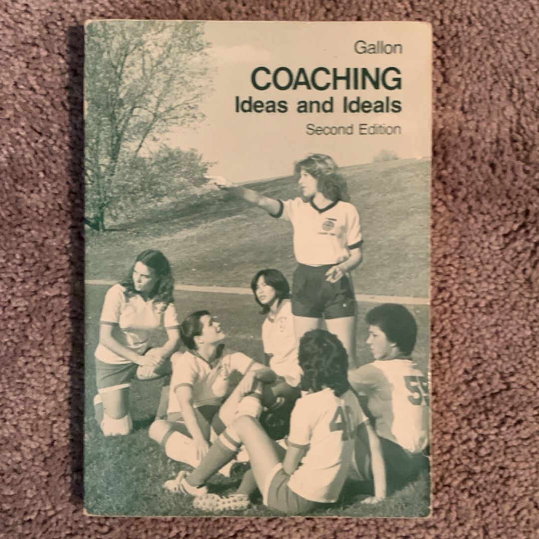 Coaching Ideas and Ideals 
