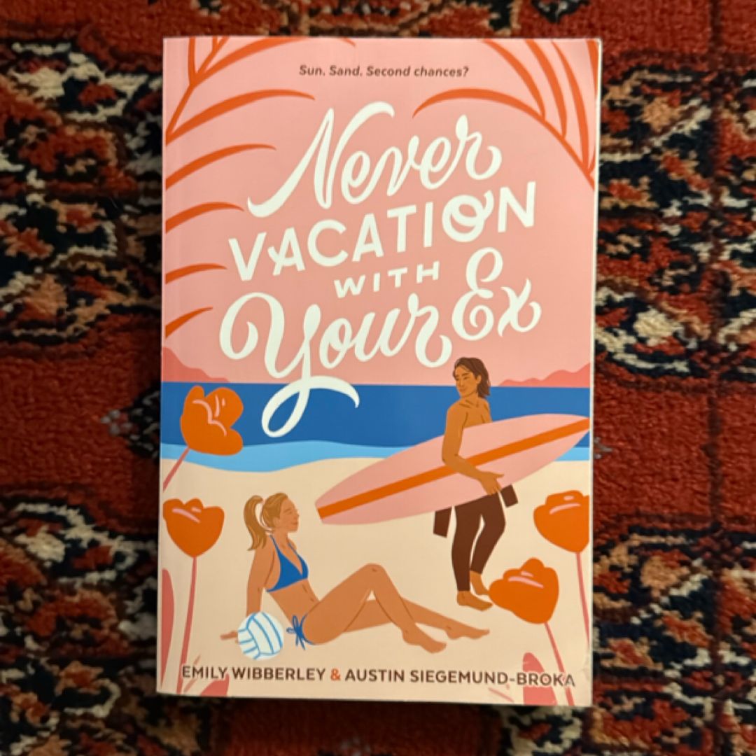 Never Vacation with Your Ex