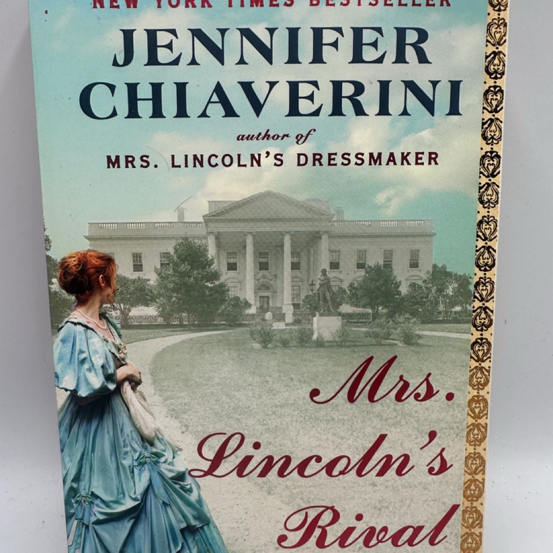 Mrs. Lincoln's Rival