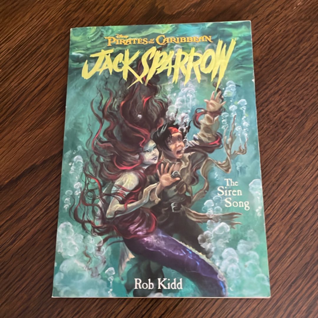 Pirates of the Caribbean: the Siren Song - Jack Sparrow Book #2