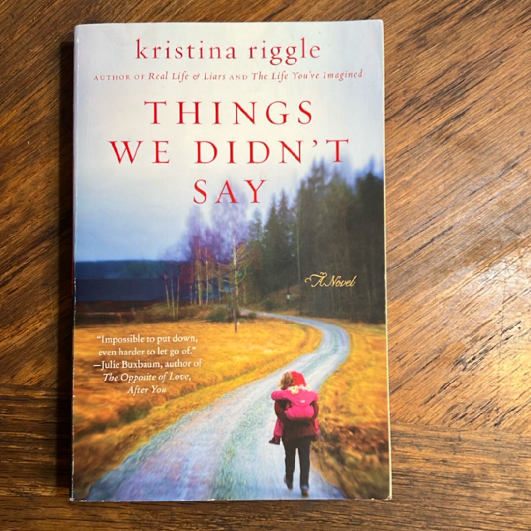 Things We Didn't Say