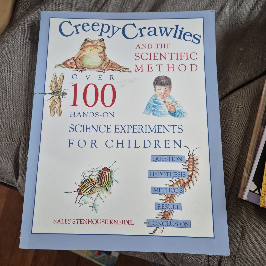 Creepy Crawlies and the Scientific Method