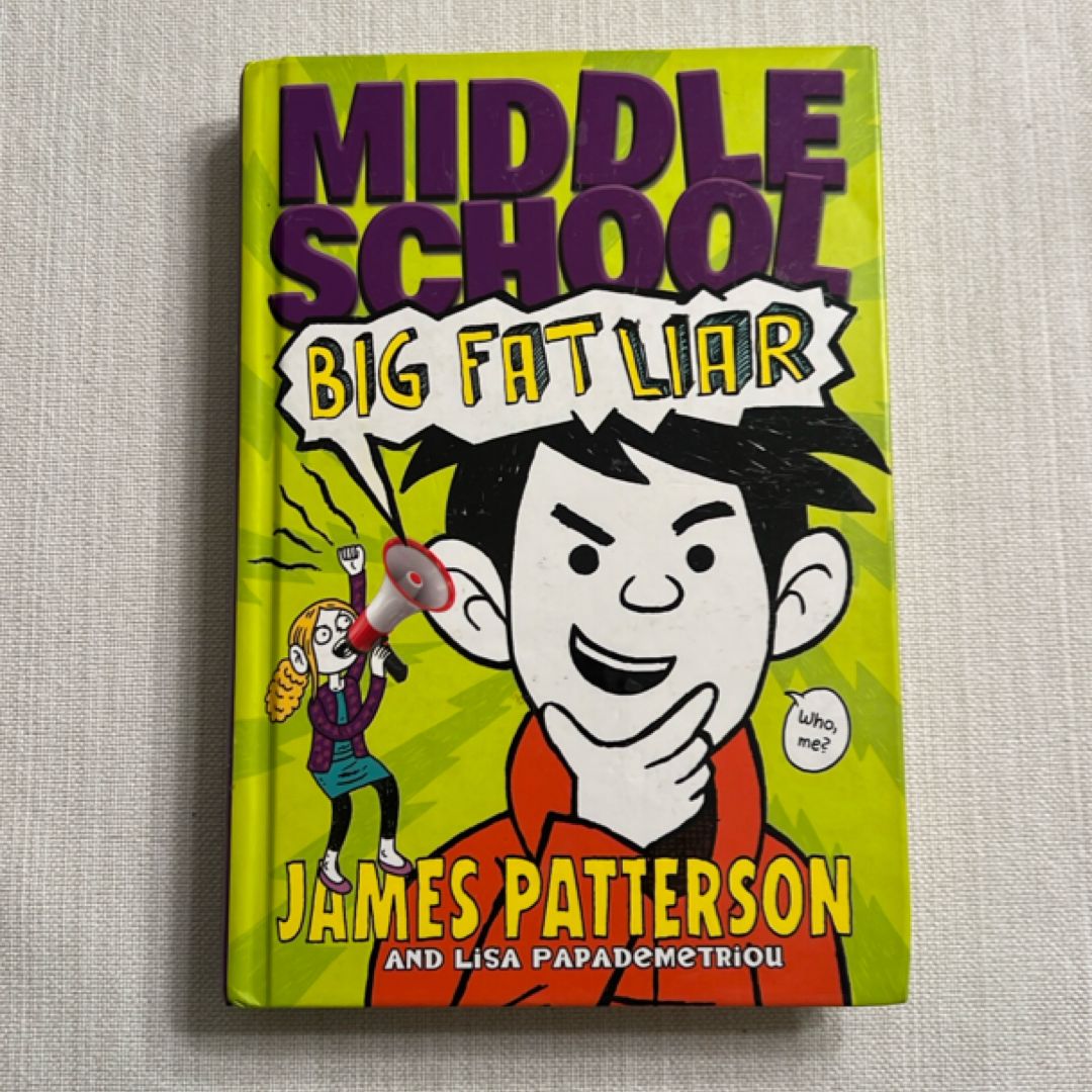 Middle School: Big Fat Liar