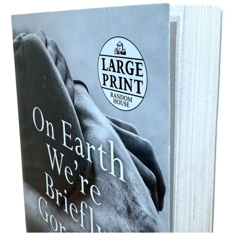 On Earth We're Briefly Gorgeous