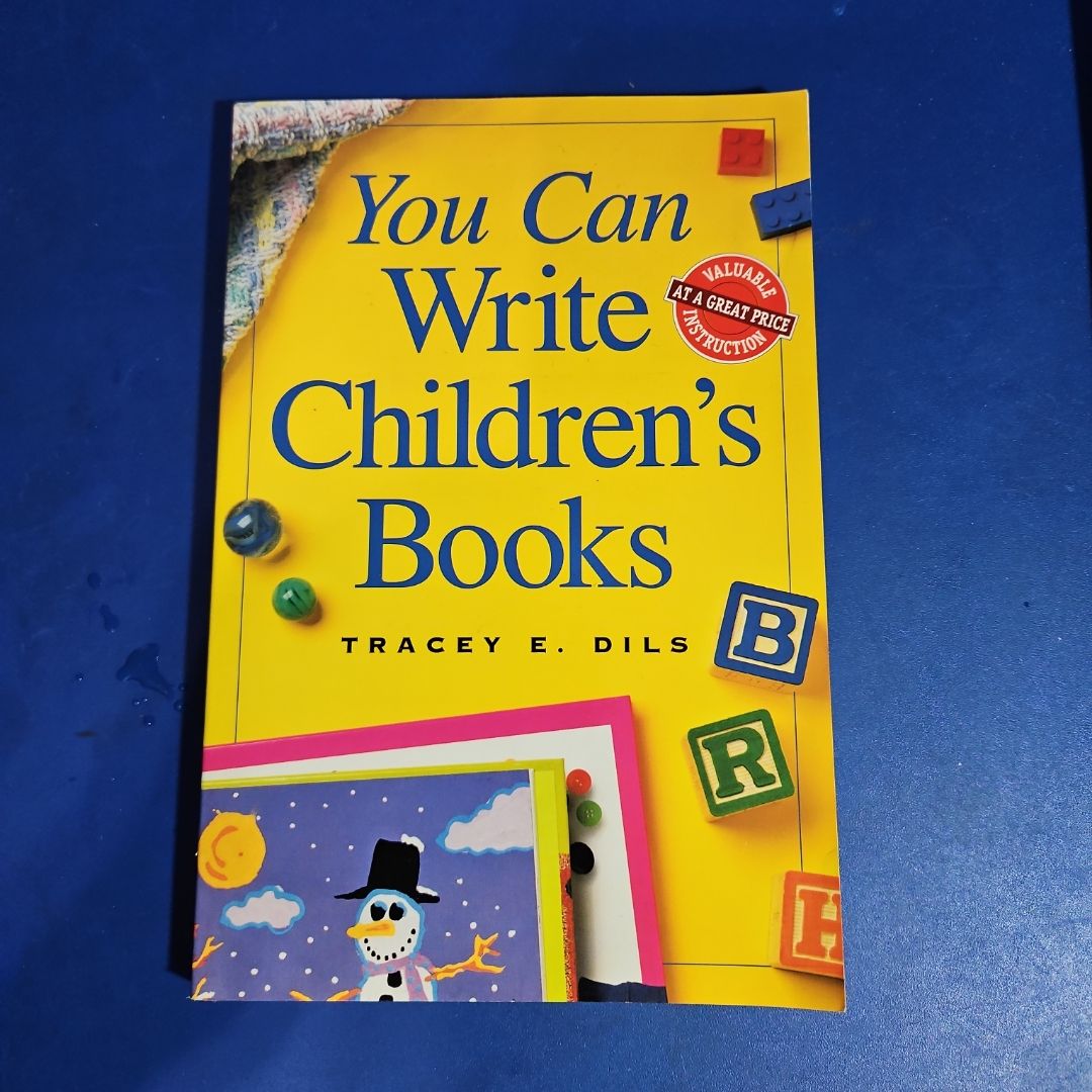 You Can Write Children's Books by Tracey E. Dils