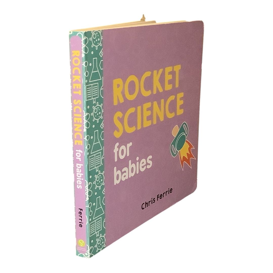 Rocket Science for Babies by Chris Ferrie
