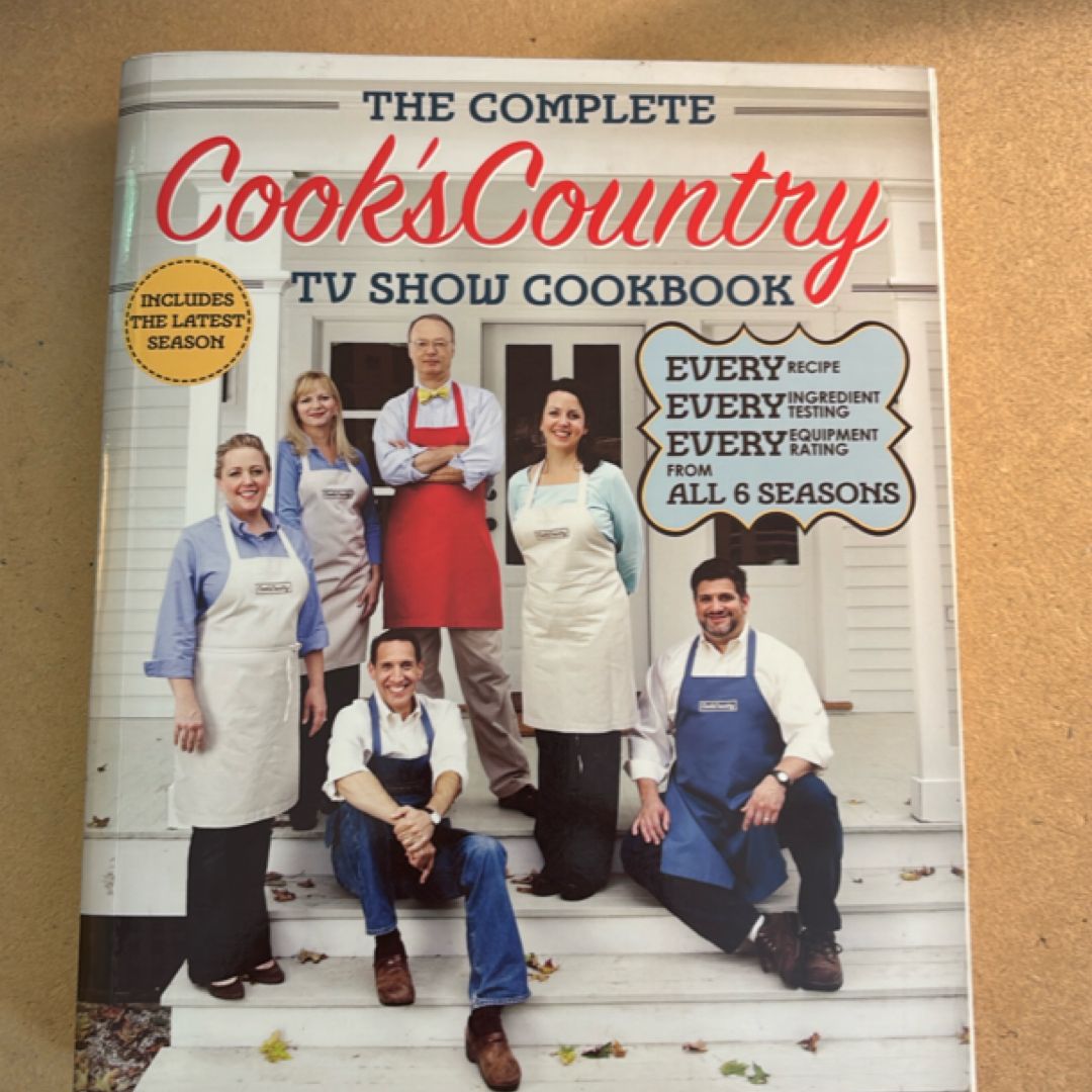 The Complete Cook's Country Tv Show Cookbook
