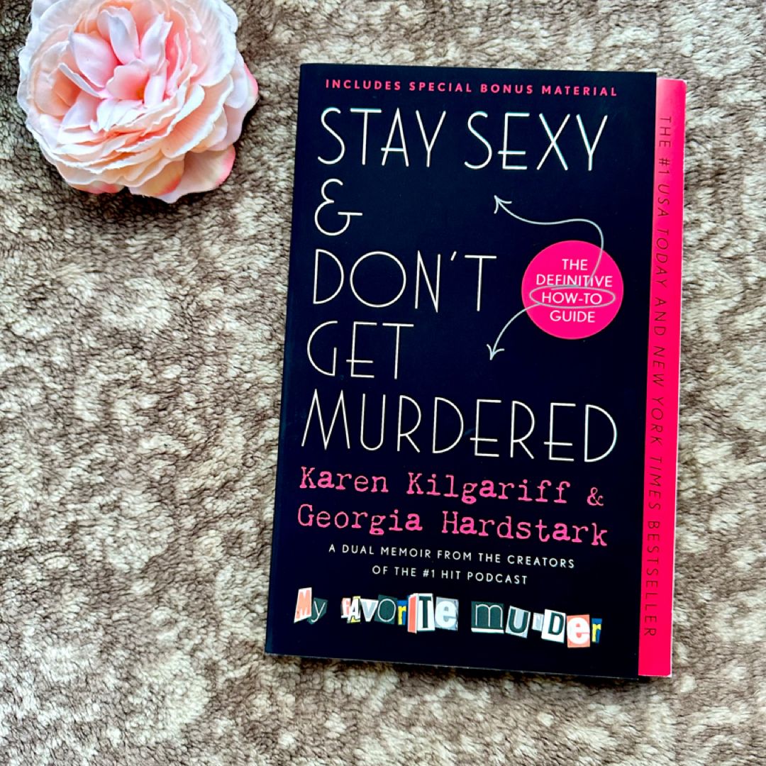 Stay Sexy and Don't Get Murdered