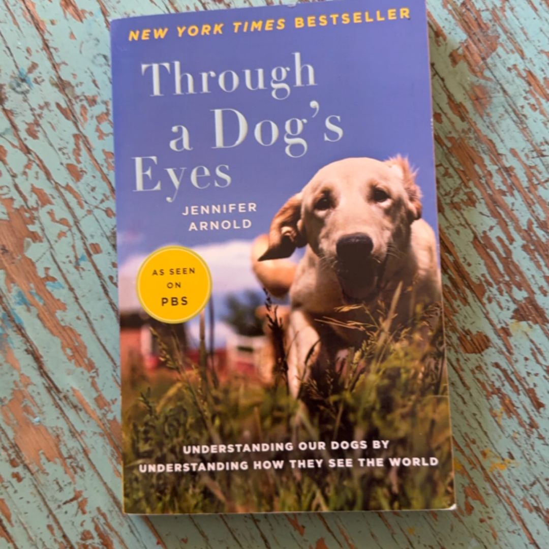 Through a Dog's Eyes