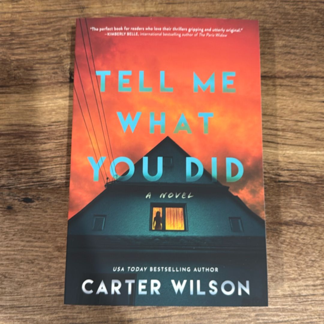 Tell Me What You Did