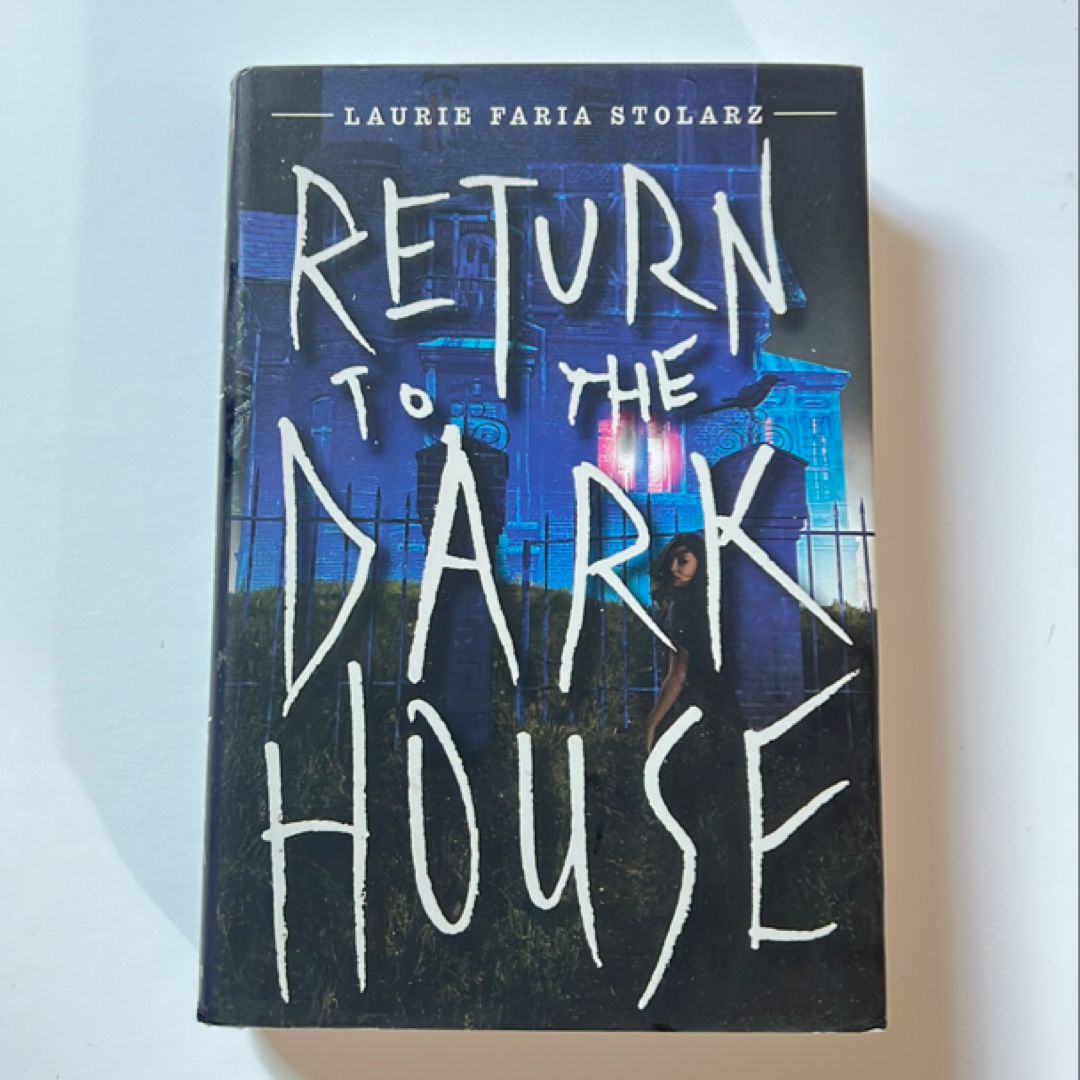 Return to the Dark House