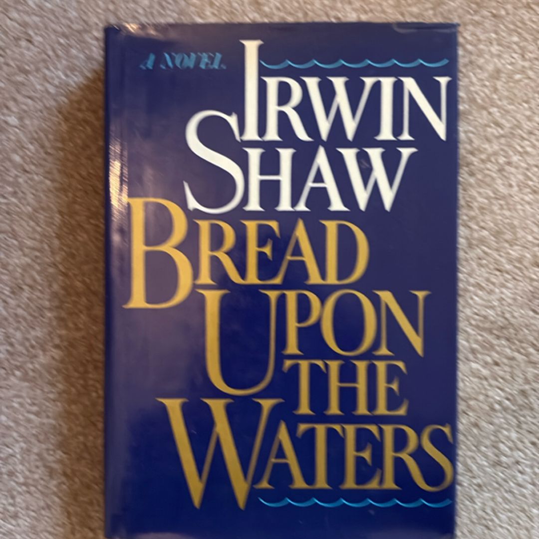 Bread upon the Waters