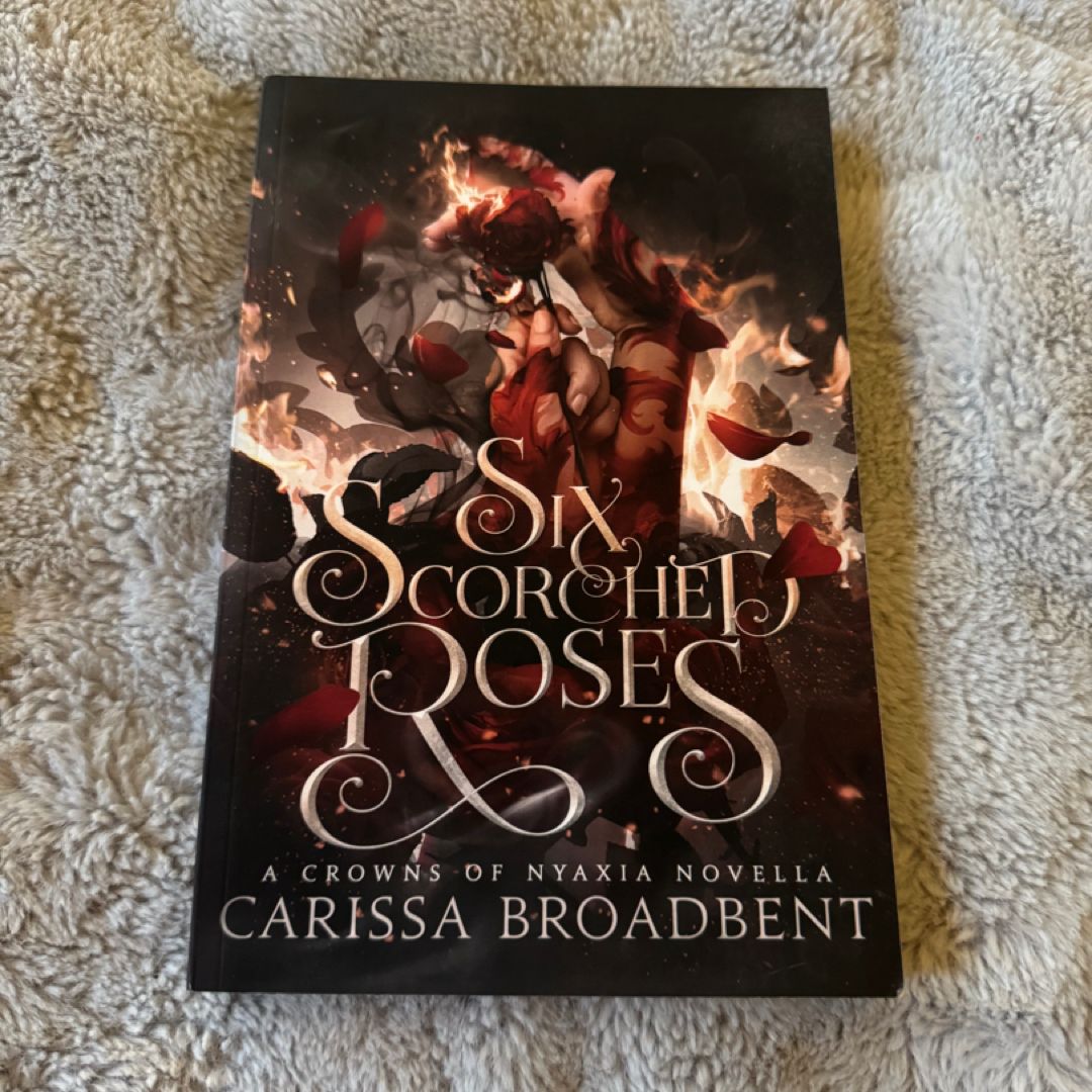 Six Scorched Roses