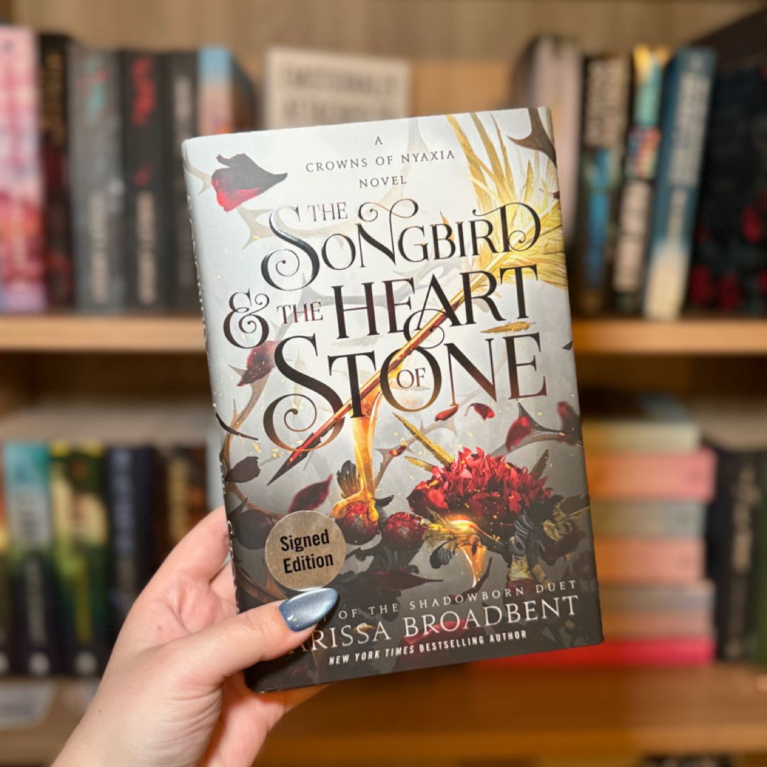 The Songbird and the Heart of Stone SIGNED