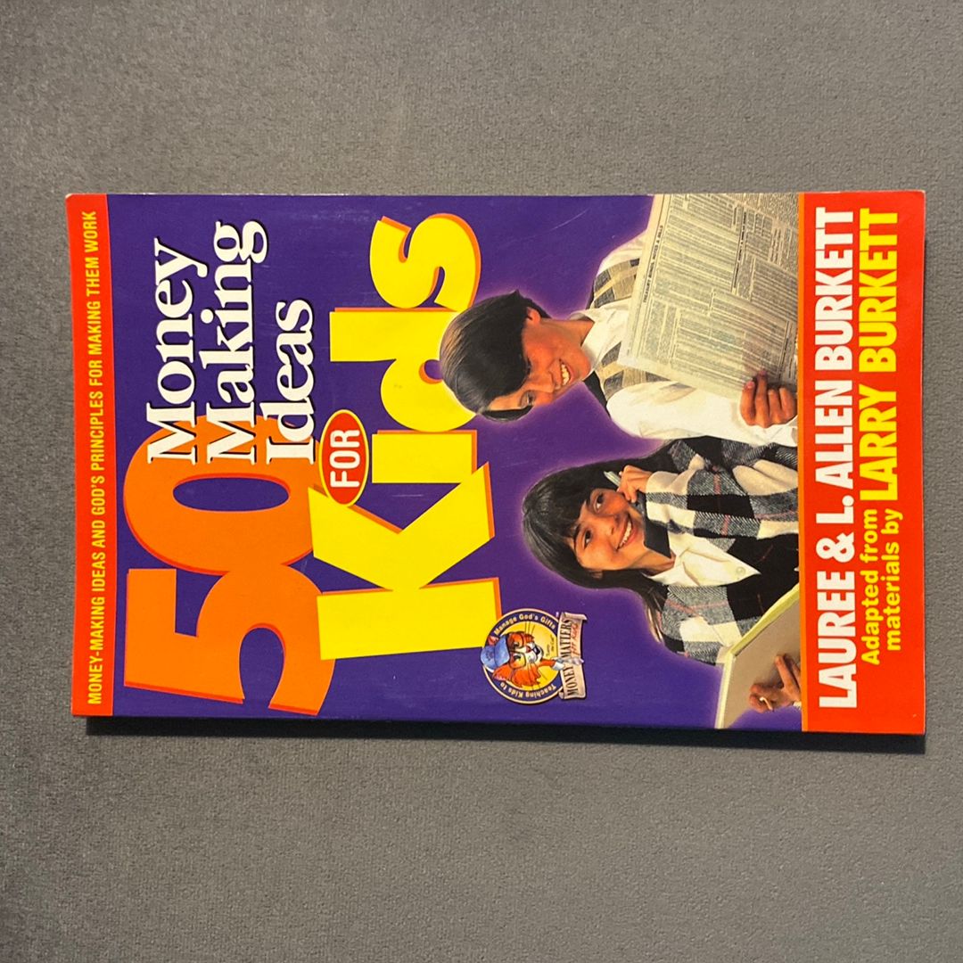 Fifty Money-Making Ideas for Kids