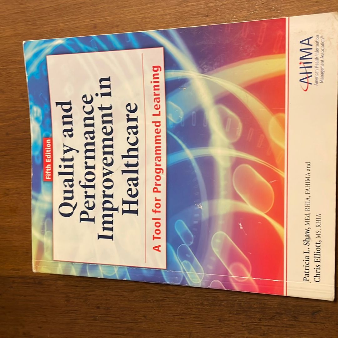 Quality and Performance Improvement in Healthcare