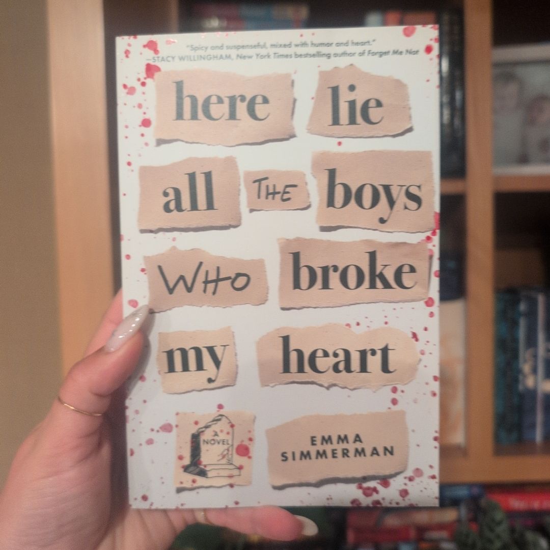 Here Lie All the Boys Who Broke My Heart