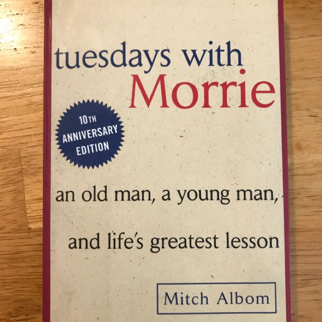 Tuesdays with Morrie