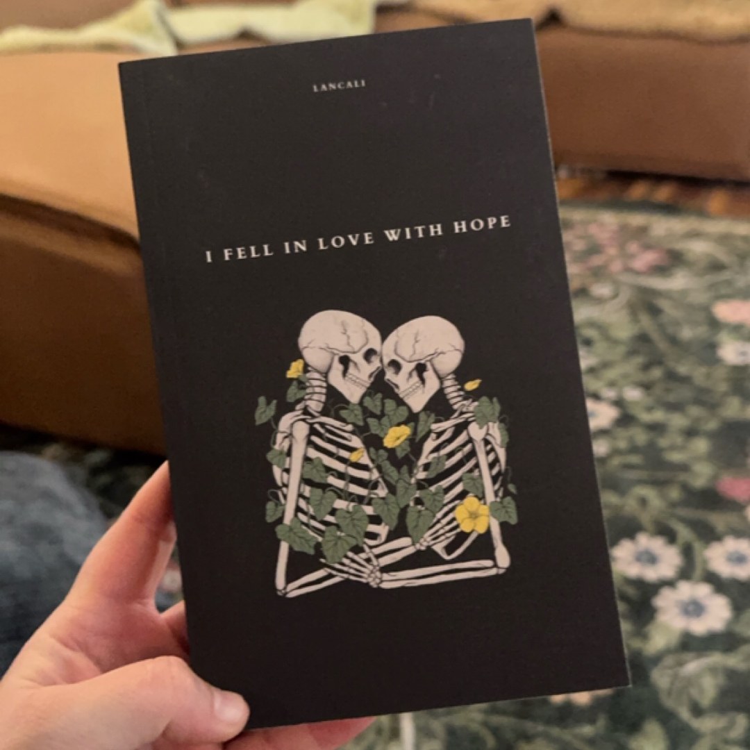 I Fell in Love with Hope