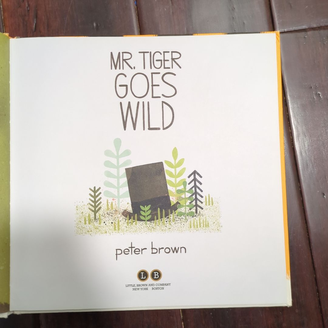 Mr. Tiger Goes Wild