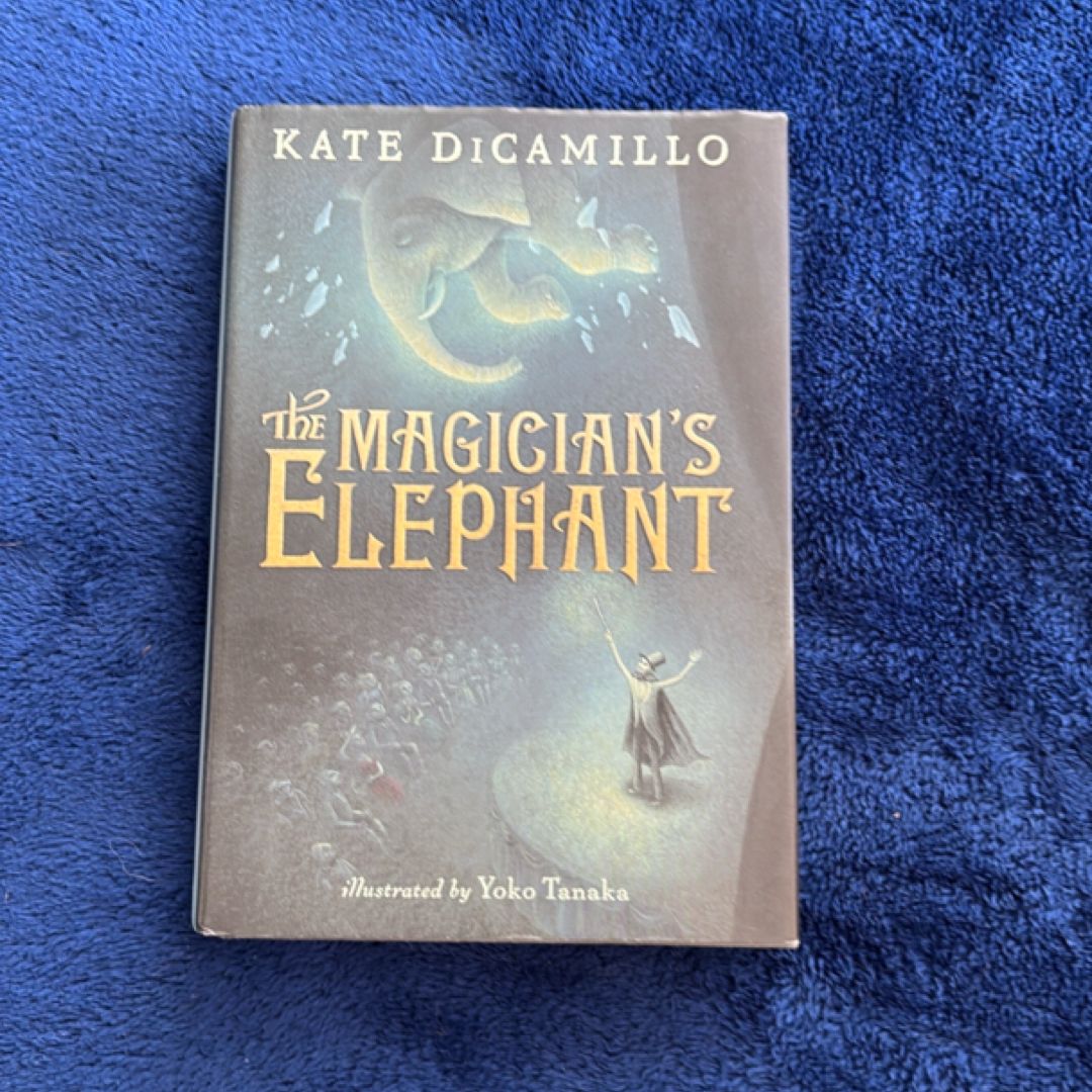 The Magician’s Elephant — Hardcover | Kate DiCamillo | Middle Grade Novel
