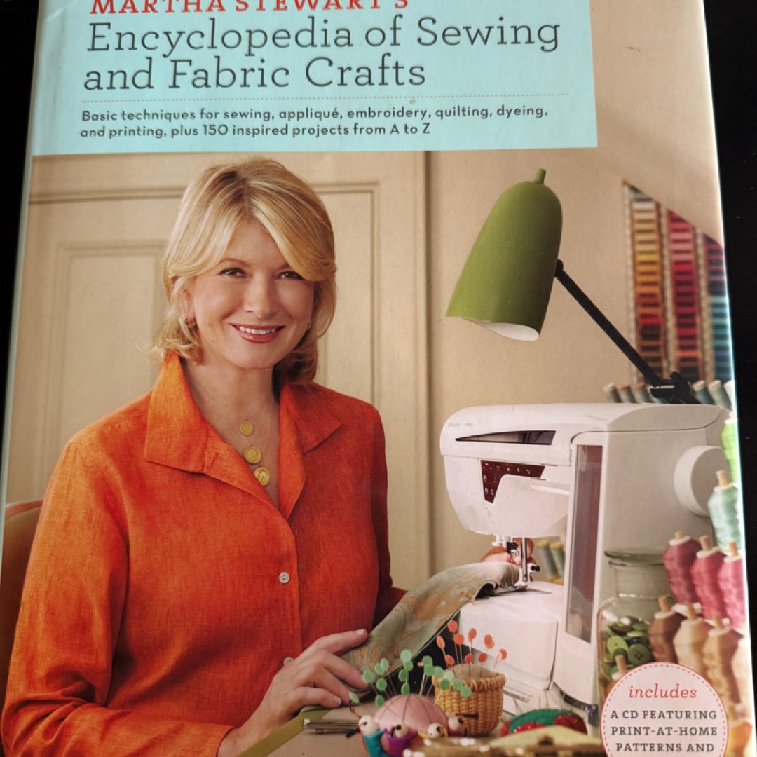 Martha Stewart's Encyclopedia of Sewing and Fabric Crafts