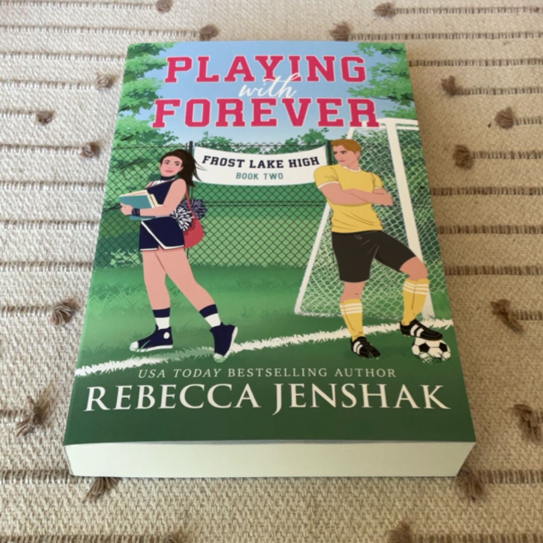 Playing with Forever