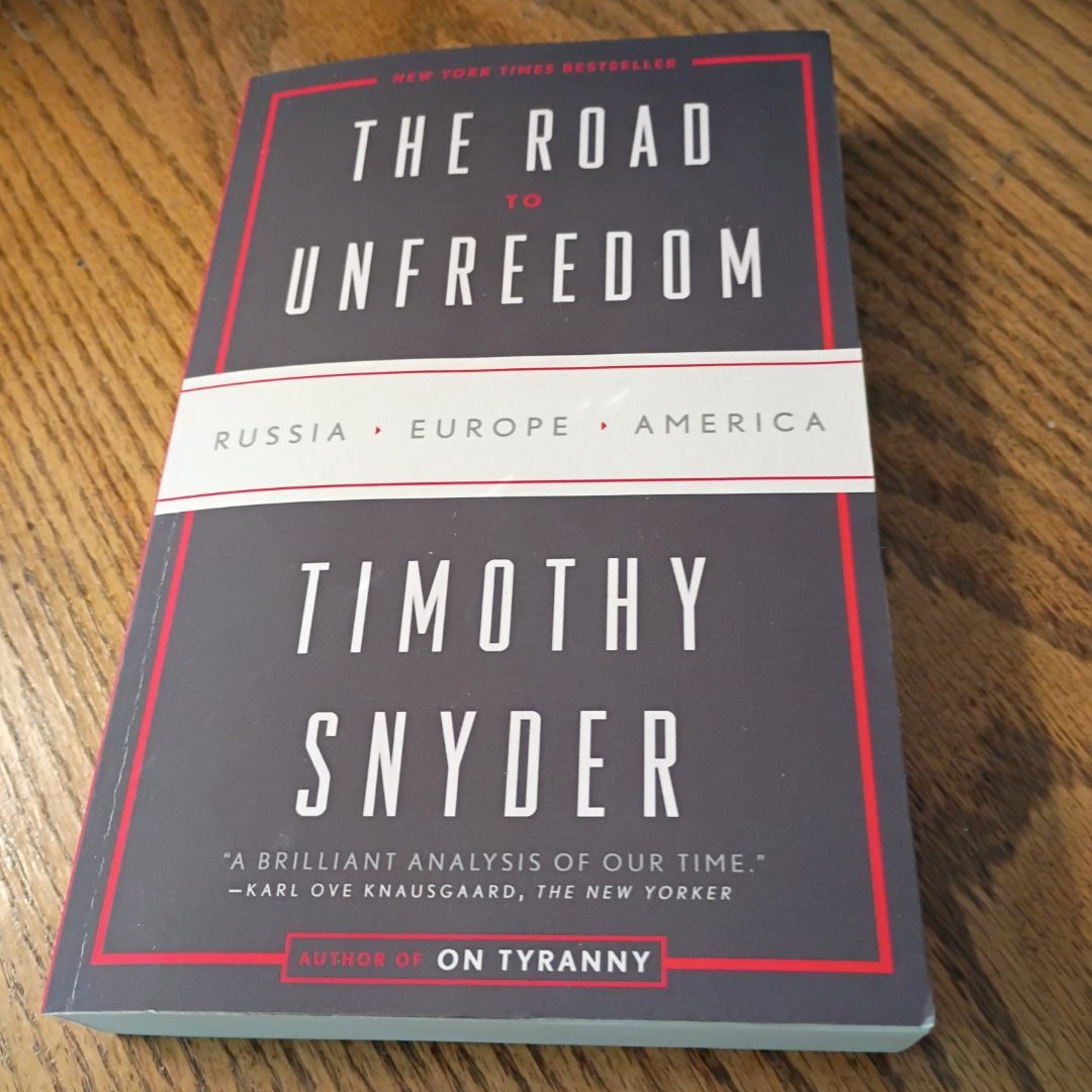The Road to Unfreedom